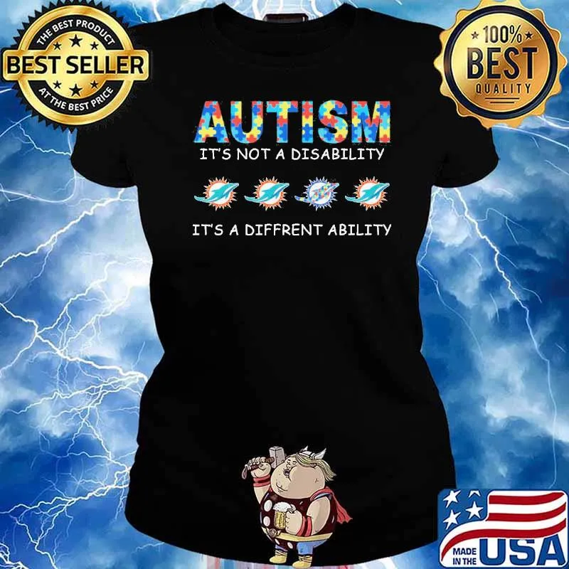 Autism it's not a disability it's a diffrent ability Miami Dolphins s Ladies tee