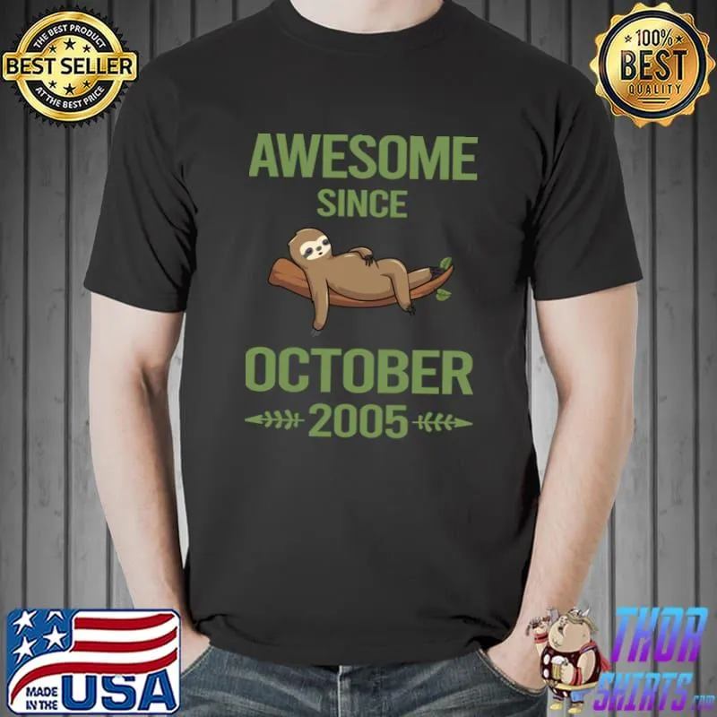 Chilling Sloth Awesome Since October 2005 T-Shirt