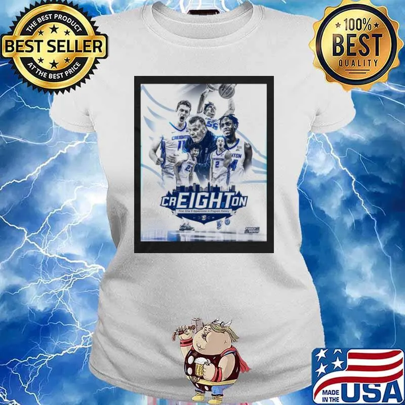 Creighton Men’s Basketball First Elite Eight Appearance In Program History Shirt Ladies tee