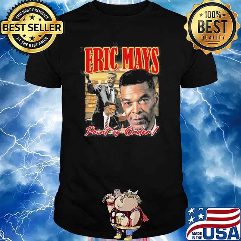 Eric Mays Point Of Order shirt