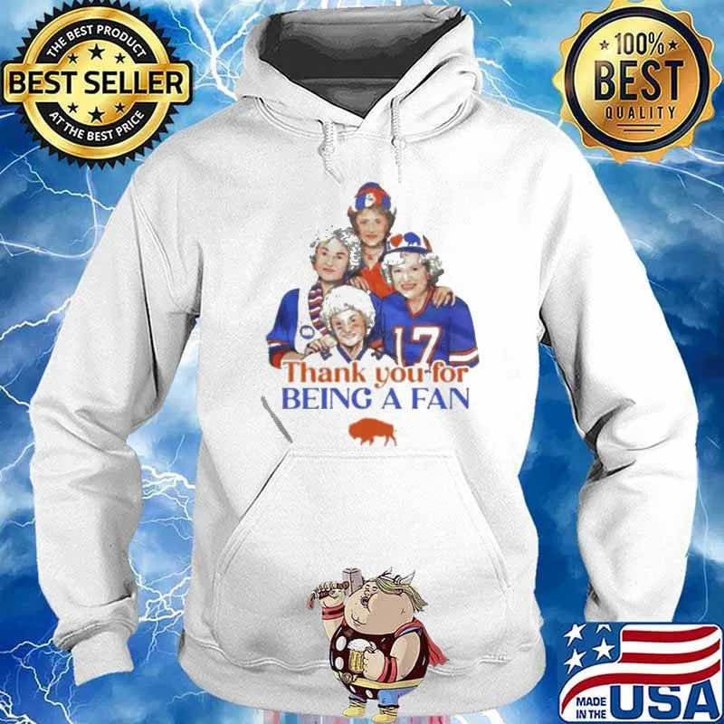 Golden girls Buffalo Bills thank you for being a fan s Hoodie