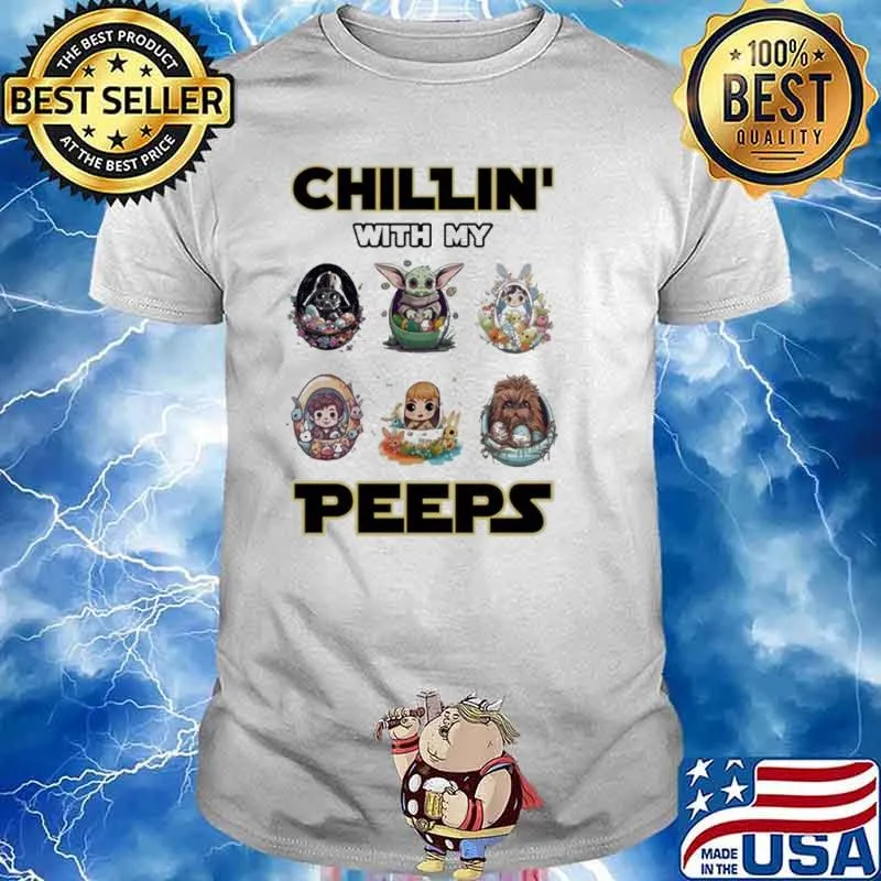 Happy Eaters Chillin’ With My Peeps Baby Star Wars Characters baby yoda egg Shirt
