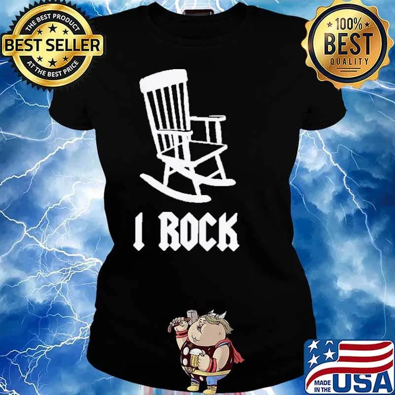 I Rock Rocking Chair Shirt Ladies tee