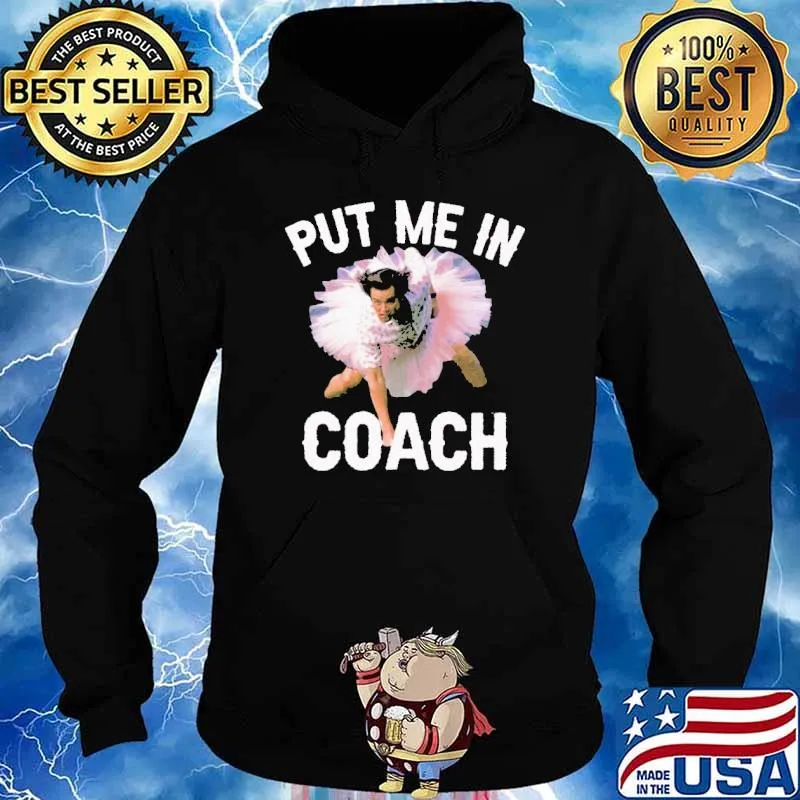 Jim Carrey Ace Ventura 1994 put me in coach s Hoodie