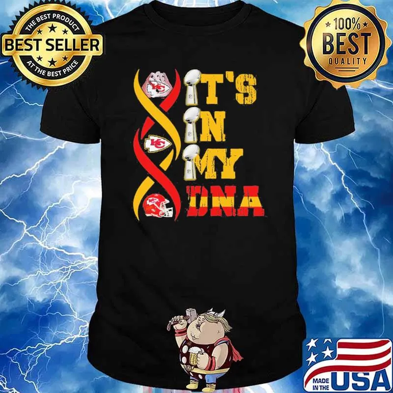 Kansas city Chief it's in my DNA shirt