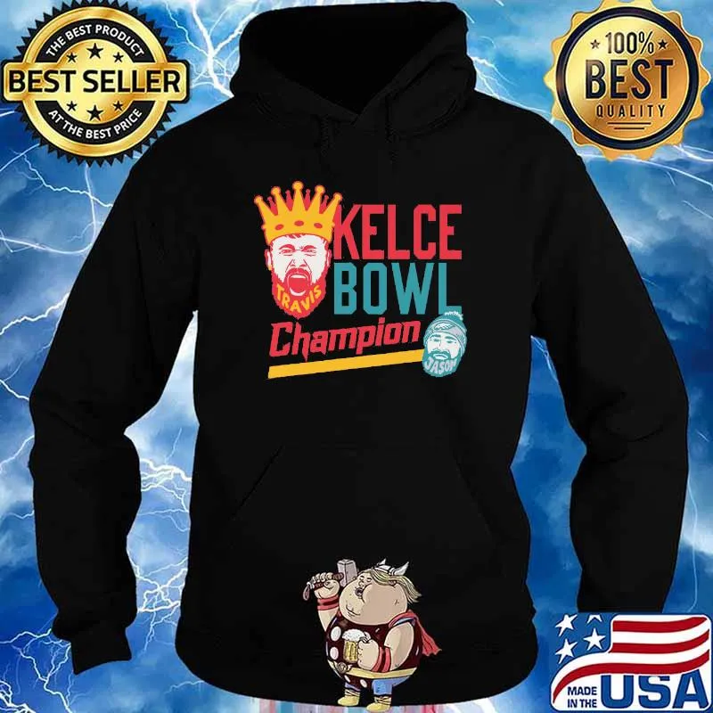 Kansas city Chiefs Kelce Bowl champion Travis Jason s Hoodie
