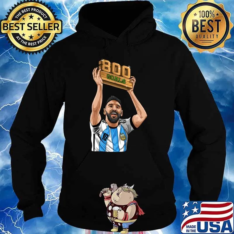 Lionel Messi 800 Goals Argentina 21 FC Barcelona Football Soccer T-Shirt Hoodie