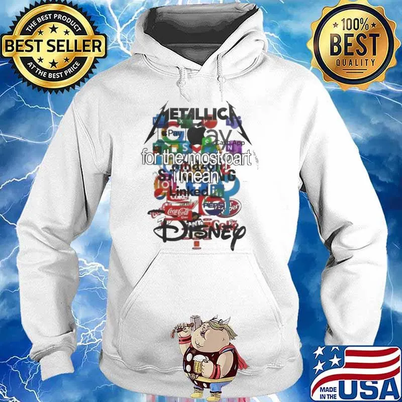 Metallica For The Most Part I Mean Disney Shirt Hoodie
