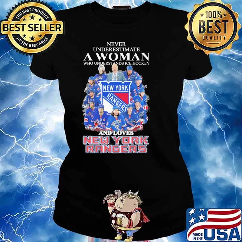 Never underestimate a woman who understands hockey and loves New York Rangers signatures s Ladies tee