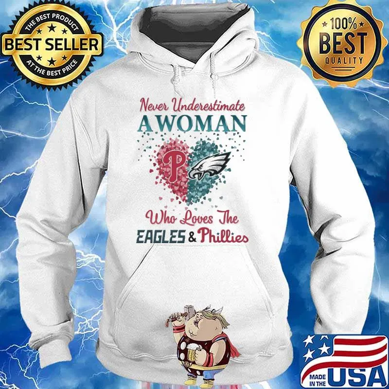Never underestimate a woman who understands music and loves the Eagles and Phillies s Hoodie
