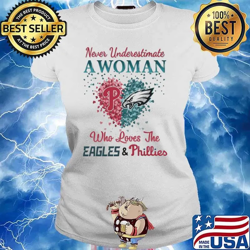 Never underestimate a woman who understands music and loves the Eagles and Phillies s Ladies tee
