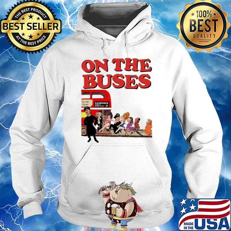 On the buses gasworks 27 s Hoodie