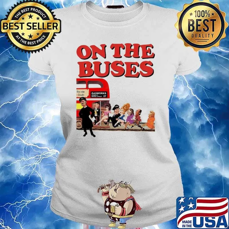 On the buses gasworks 27 s Ladies tee