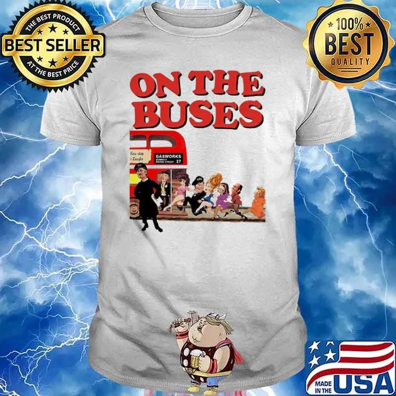 On the buses gasworks 27 shirt