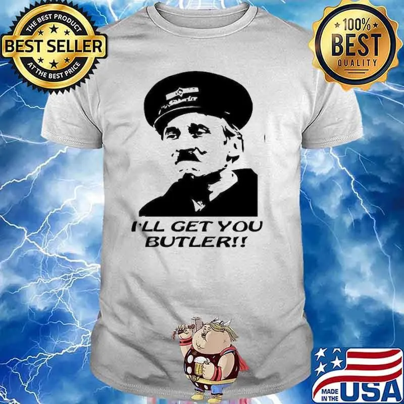 On the buses I'll get you butler shirt