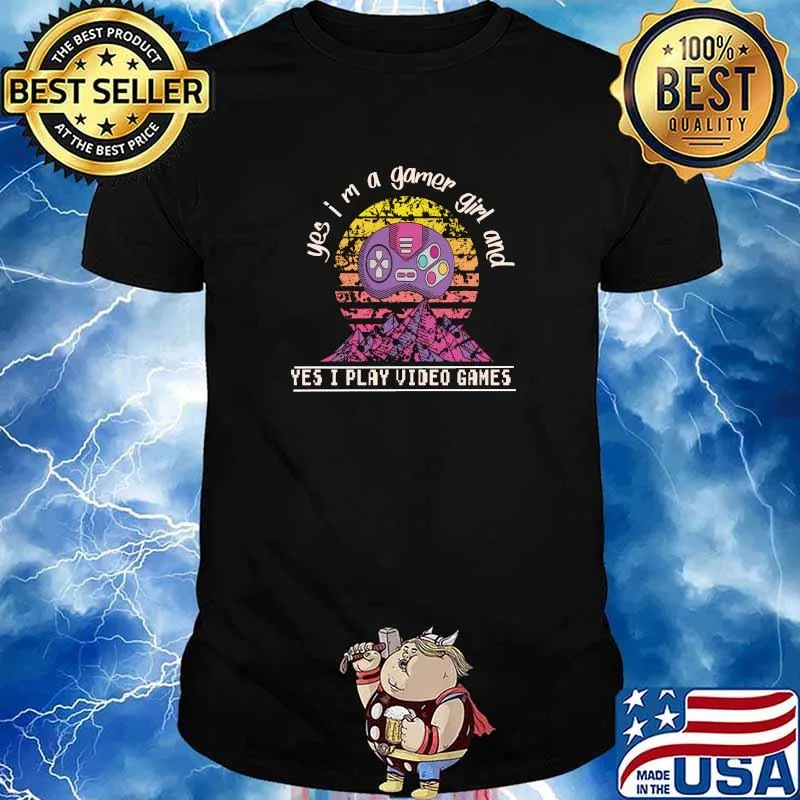Original yes i'm a gamer girl and yes i play video games video games lovers vintage mountain T-Shirt
