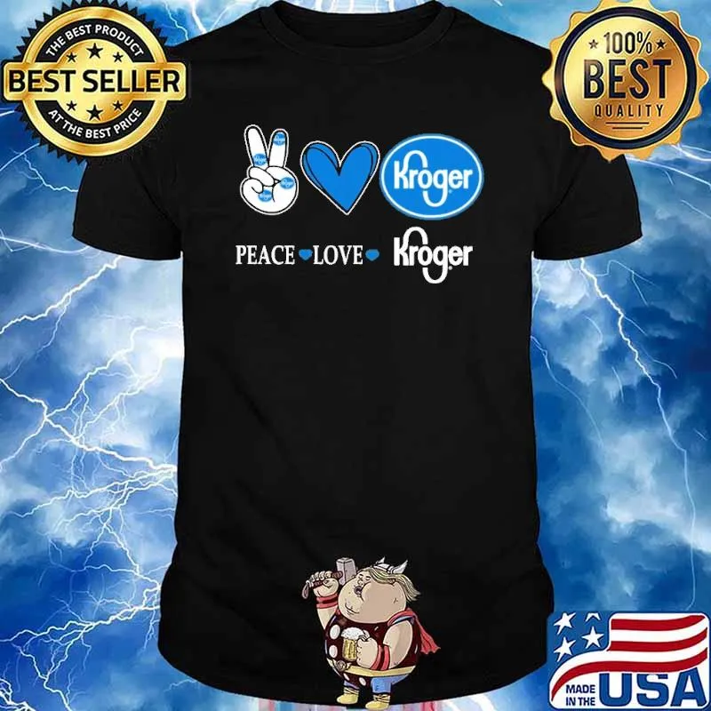 Peace love Kroger heart shirt