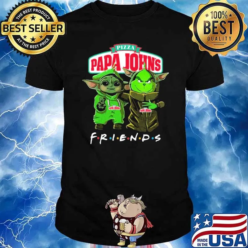 Pizza Papa John's baby yoda and Grinch friends shirt