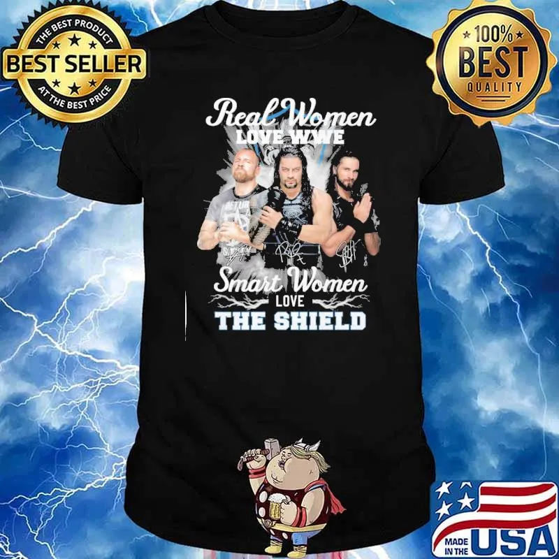 Real women love WWE smart women love the shield signatures shirt