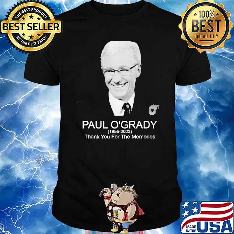 Rest In Peace Paul O’Grady 1955-2023 Thank You For The Memories RIP Shirt