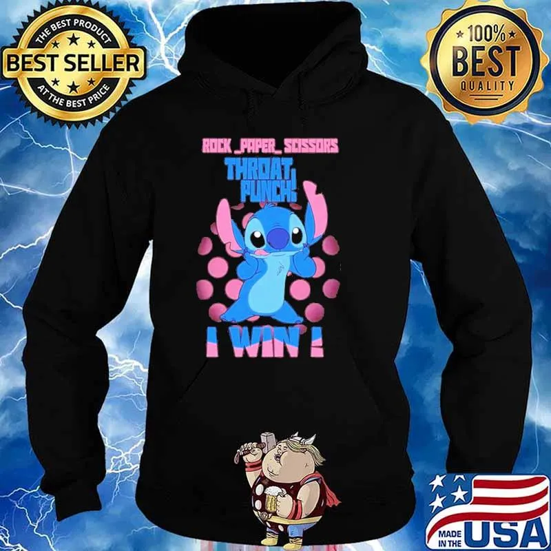 Rock paper scissors throat punch I win Stitch s Hoodie