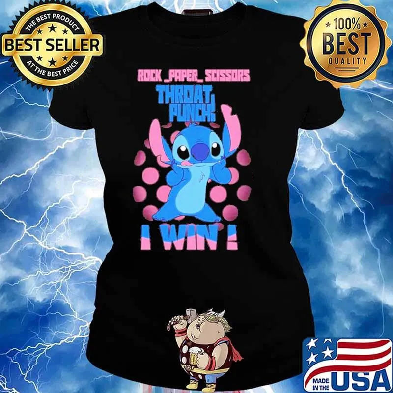 Rock paper scissors throat punch I win Stitch s Ladies tee