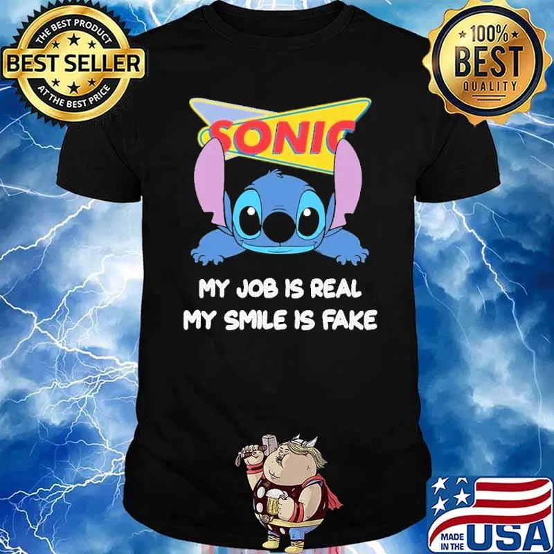 Stitch Sonic my job is real my smile is fake shirt