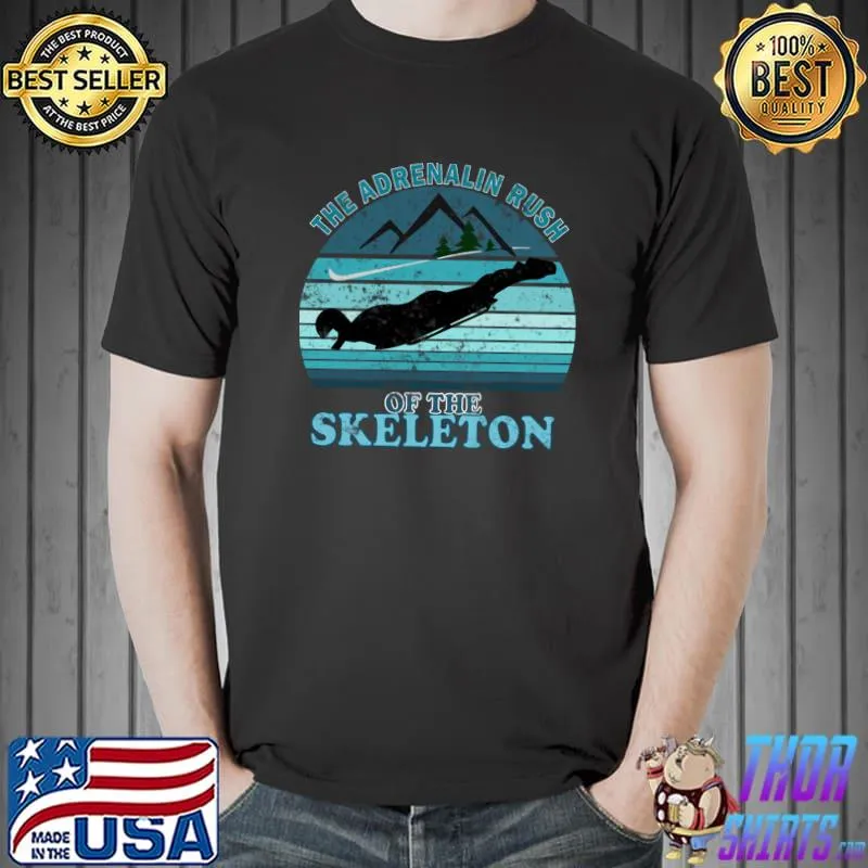 The Adrenaline Rush Of The Skeleton Mountain Vintage Sunset T-Shirt