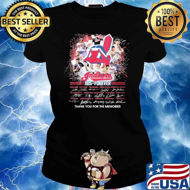 The Indians 1915-forever thank you for the memories signatures s Ladies tee