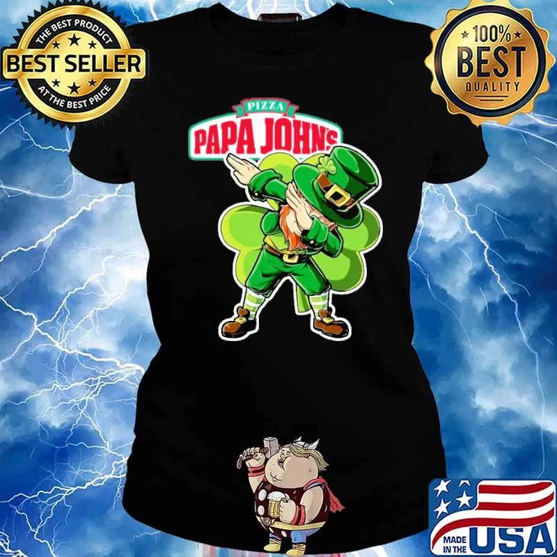 The Leprechaun Dab dabbing pizza papa John's St.Patrick's day s Ladies tee