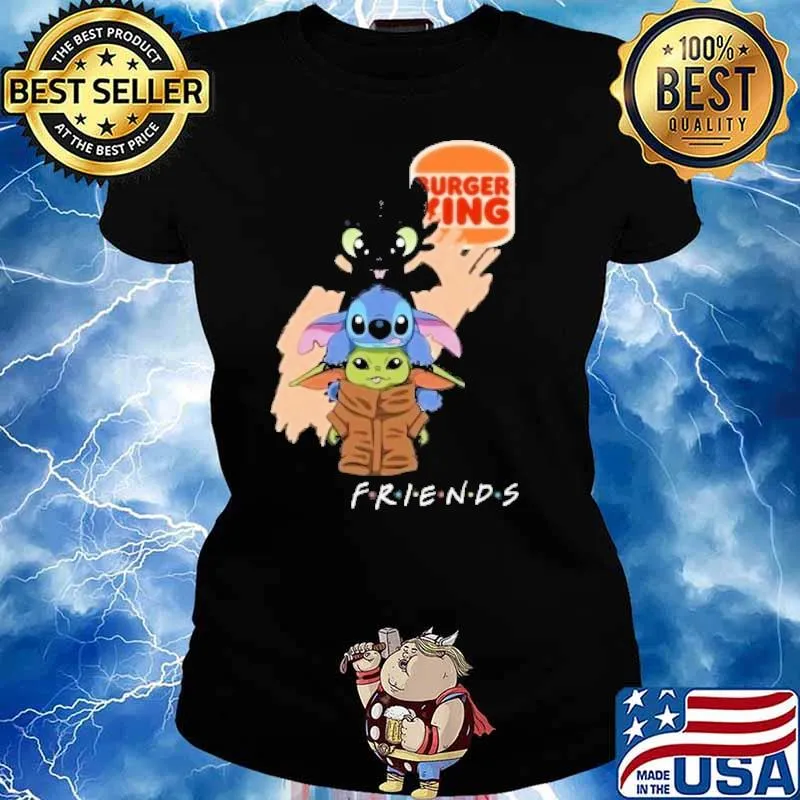 Toothless stitch baby yoda Burger king friends s Ladies tee