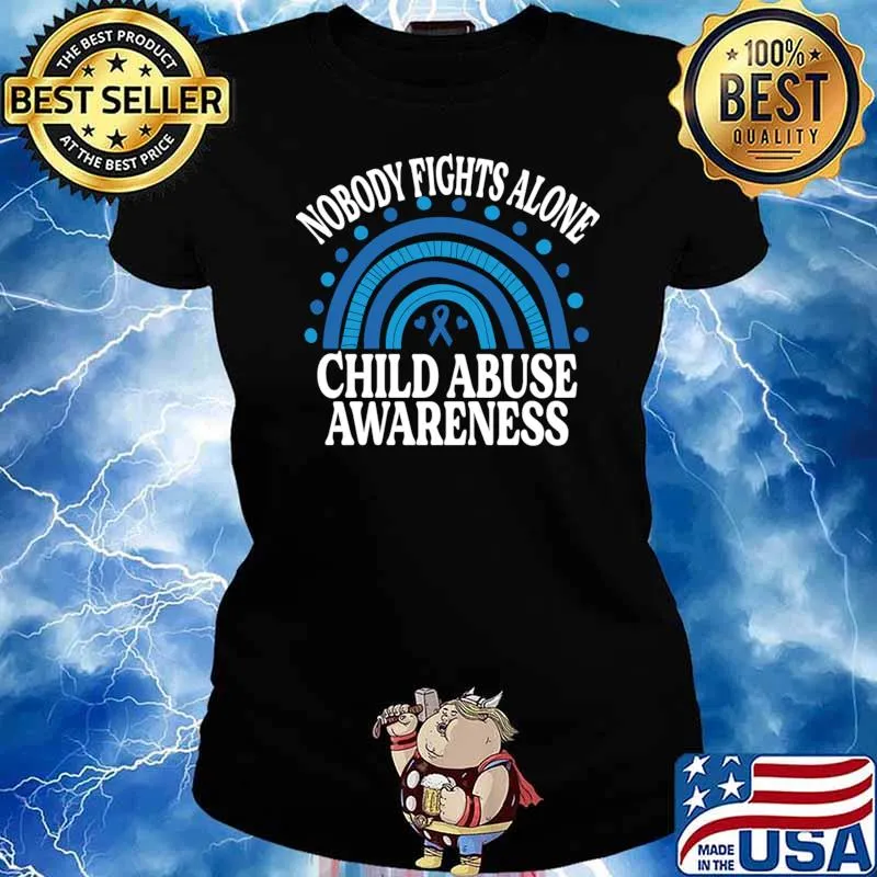 Top nobody Fights Alone Child Abuse Awareness Rainbow T-Shirt Ladies tee