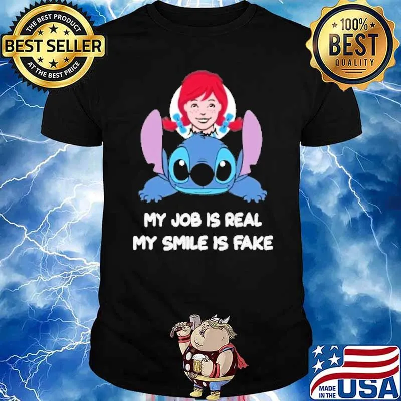 WENDY'S Stitch my job is real my smile is fake shirt