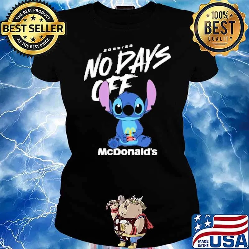 2022 23 no days of McDonald's stitch s Ladies tee