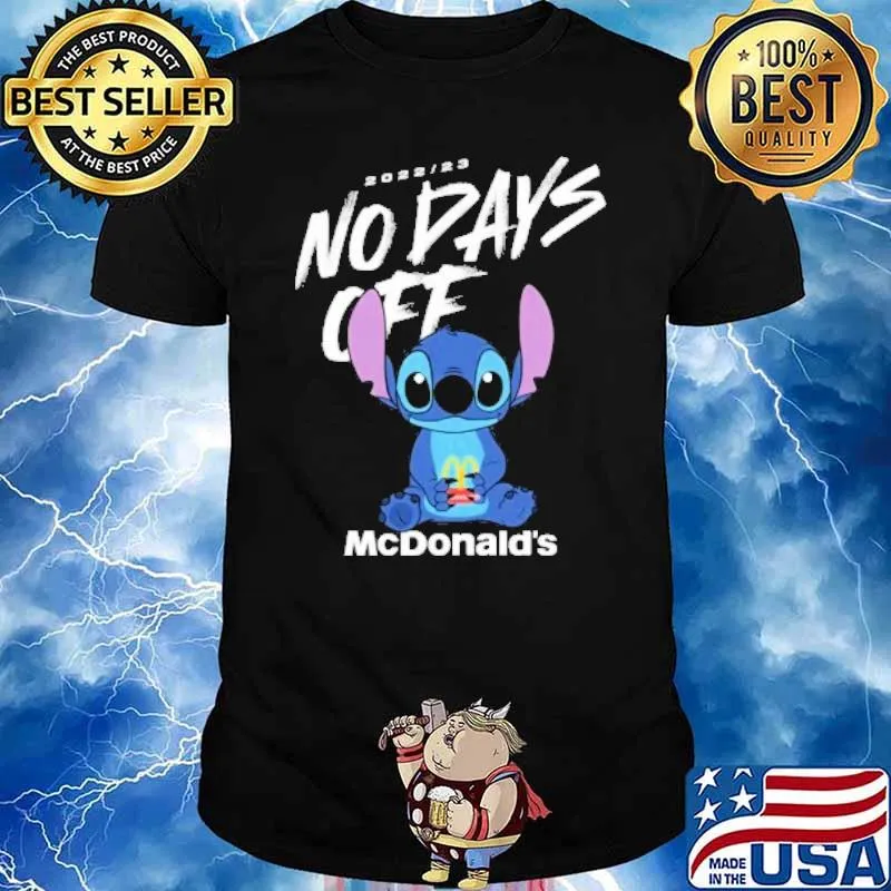 2022 23 no days of McDonald's stitch shirt