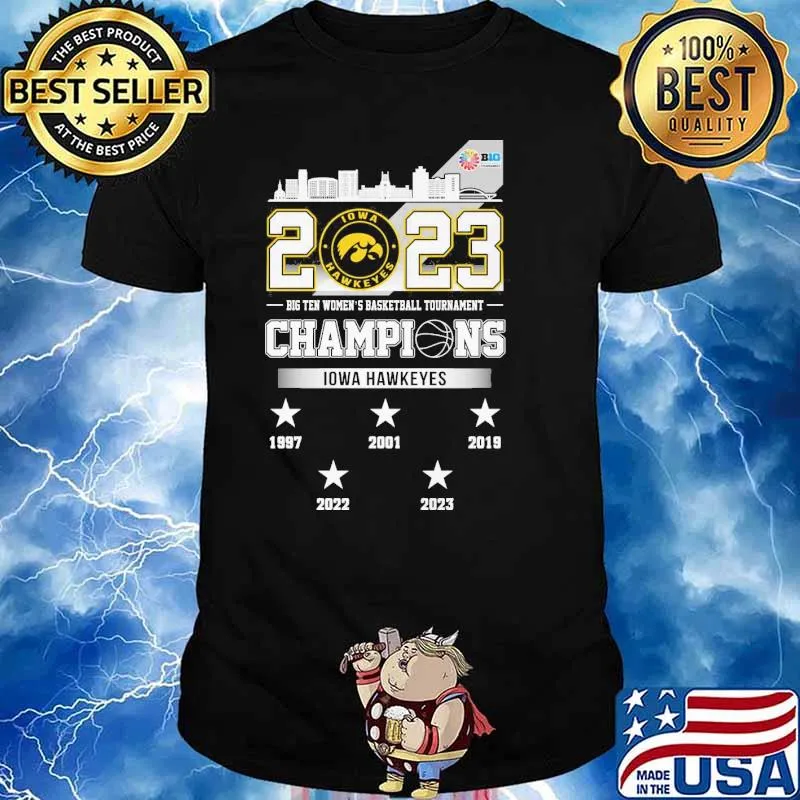 2023 Iowa Hawkeyes big ten women's basketball tournament champions shirt