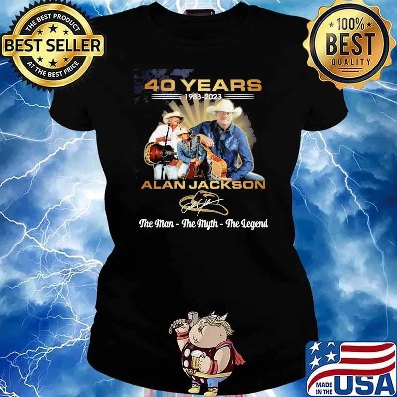 40 years 1983-2023 Alan Jackson the man the myth the legen signature s Ladies tee