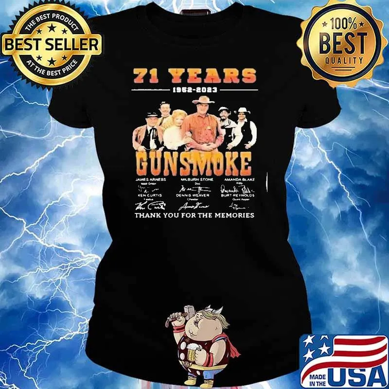 71 years 1952-2023 Gunsmoke thank you for the memories signatures s Ladies tee