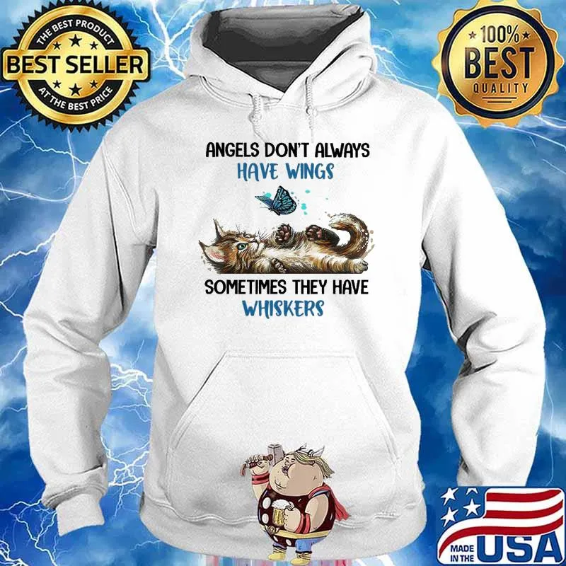 Angels Don't Always Have Wings Sometimes They Have Whiskers - Cute Cat shirt