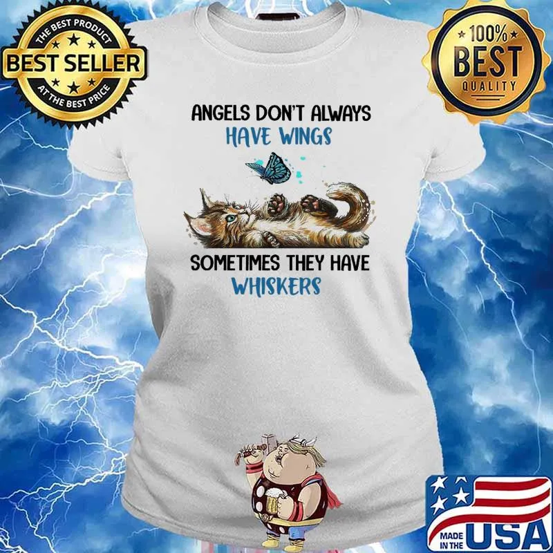 Angels Don't Always Have Wings Sometimes They Have Whiskers - Cute Cat s Ladies tee