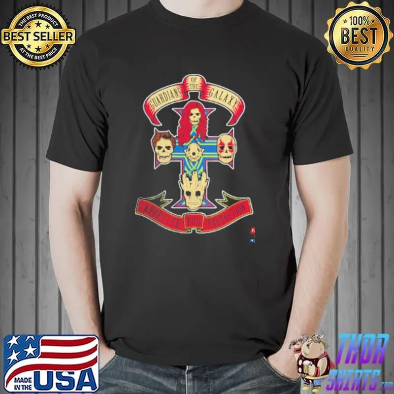 Appetite For Protection guardians of the galaxy shirt
