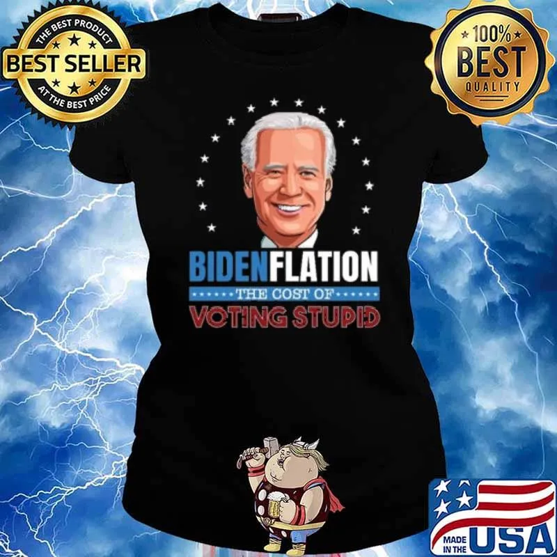 Bidenflation The Cost Of Voting Stupid Stars Vote 2024 T-Shirt Ladies tee