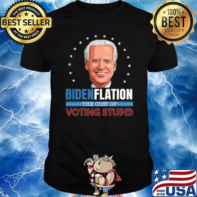 Bidenflation The Cost Of Voting Stupid Stars Vote 2024 T-Shirt