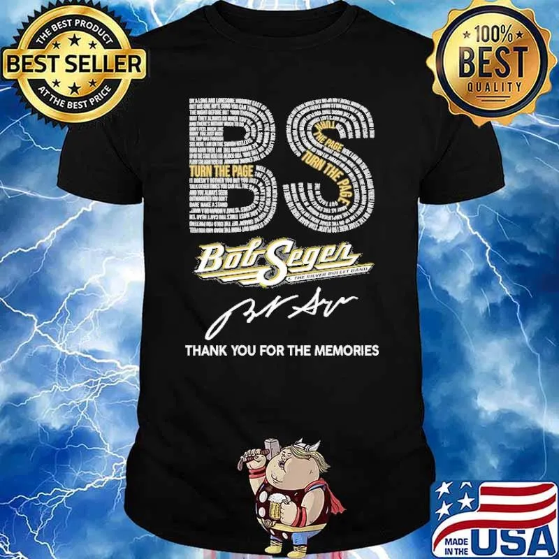 Bob Seger thank you for the memories signatures turn the page shirt