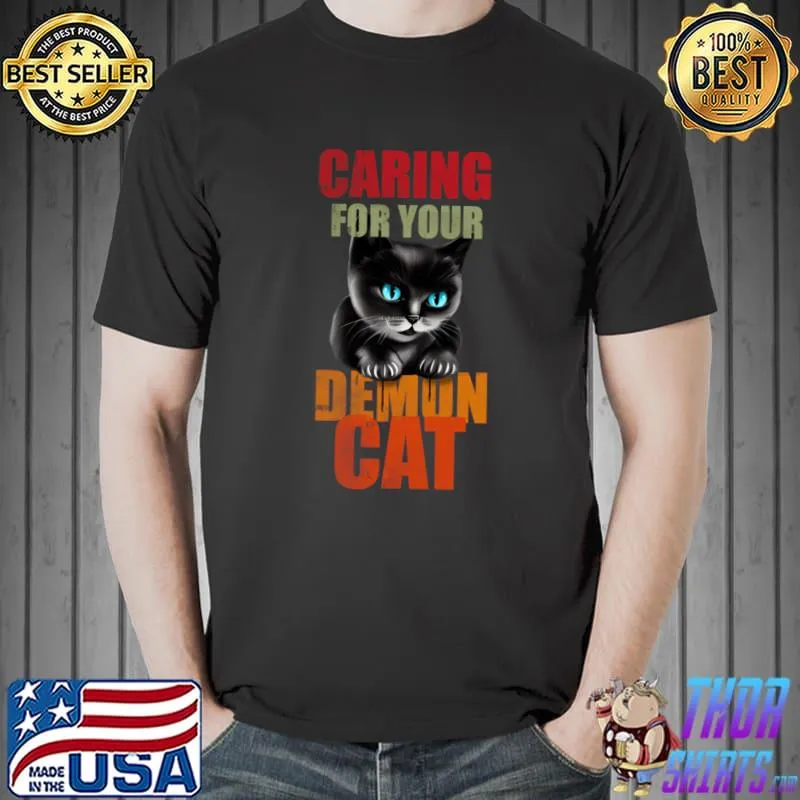 Caring for your demon cat retro T-Shirt