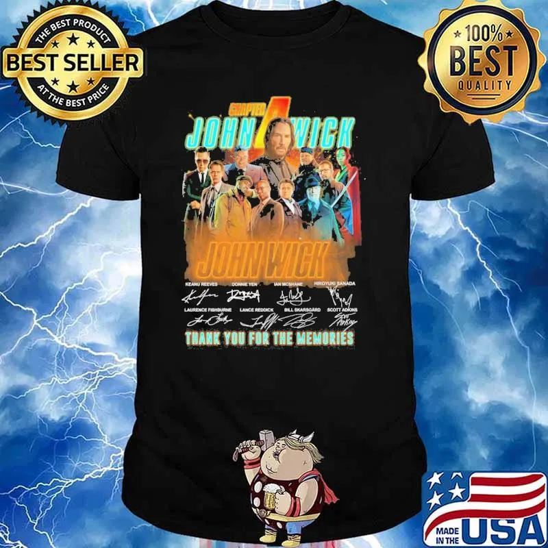 Chapter John Wick 4 thank you for the memories signatures shirt