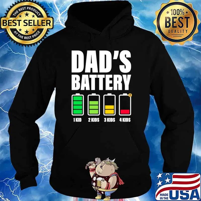 Dad Of 4 Kids Low Battery Father’s Day Colors T-Shirt Hoodie