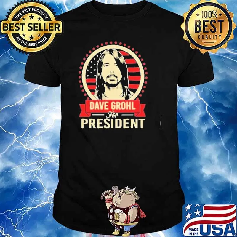 Dave grohl for president America flag shirt