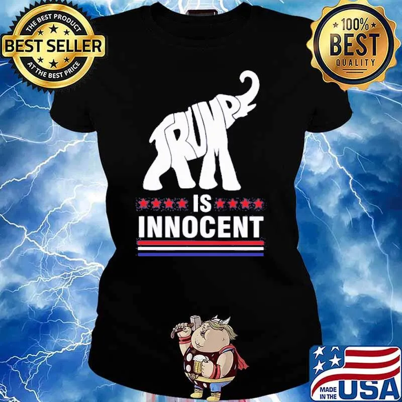 Donald Trump is innocent s Ladies tee