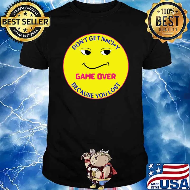 Don't Get Salty Gaming Sore Loser Gamer Life Humor Emoji In Blue T-Shirt